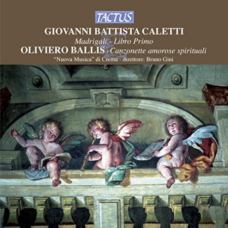 Giovanni Battista Caletti: Madrigali (Libro 1) [CD]