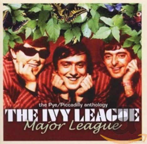 Ivy League: Major League: The Pye/PiccadillyAnthology [2CD]