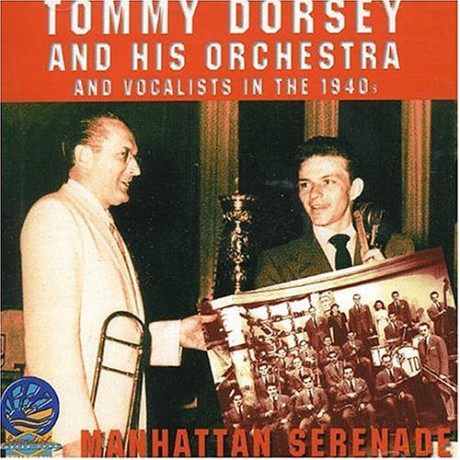 Tommy Dorsey: Manhattan Serenade 1940-1948 [CD]