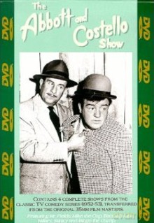 Abbott and Costello Show: Duck Dinner/ Hillary's Birthday/ Million Dollar Refund/ Actor's Home [DVD]