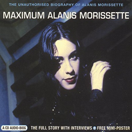 Alanis Morissette: Maximum Alanis Morisset [CD]