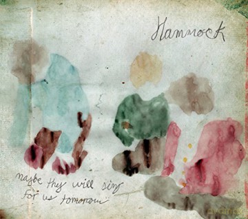 Hammock: Maybe They Will Sing For Us Tomorrow [CD]