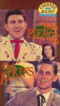 Chet Atkins, Webb Pierce: Chet Atkins and Webb Pierce [DVD]