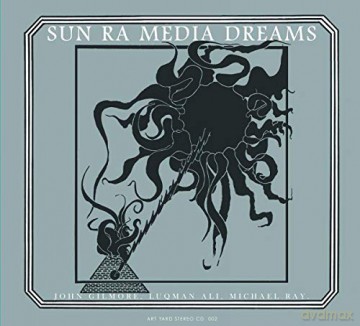 Sun Ra: Media Dreams Sessions, Milan 1978 [2CD]