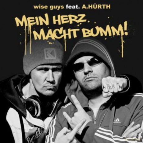 Wise Guys Feat. A.Hurth: Mein Herz macht bumm! [CD]