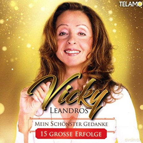 Vicky Leandros: Mein schonster Gedanke-15 grosse Erfolge [CD]