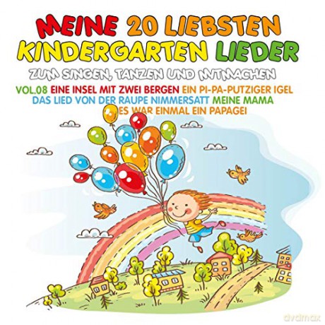 Meine 20 liebsten Kindergarten Lieder vol. 8 [CD]