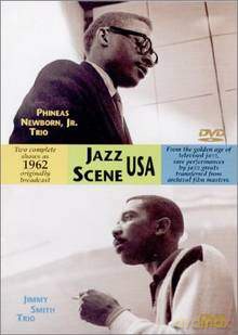 Jimmy Smith Trio, Phineas Newborn Jr. Trio: Jazz Scene USA [DVD]
