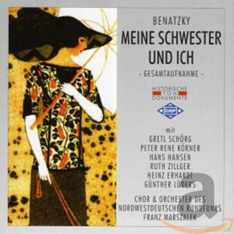 Ralph Benatzky: Meine Schwester und ich [2CD]