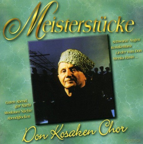 Don Kosaken Chor: Meisterstucke [CD]