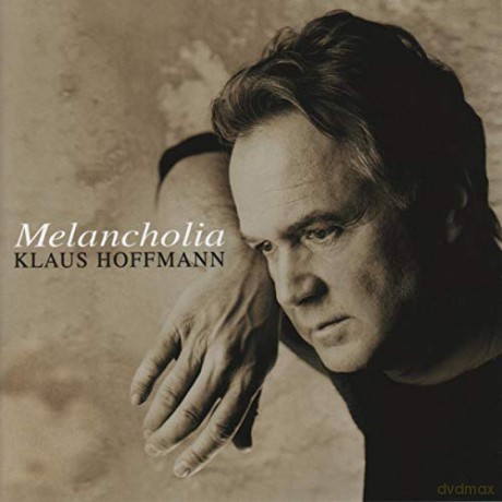 Klaus Hoffmann: Melancholia [CD]