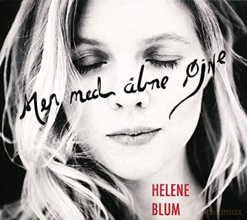 Helene Blum: Men med abne ojne [CD]