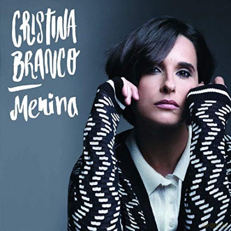 Cristina Branco: Menina [CD]