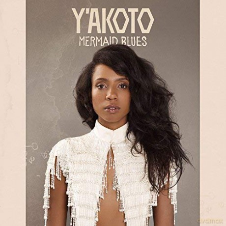 Y'akoto: Mermaid Blues [CD]