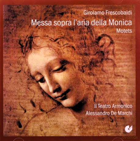 Girolamo Frescobaldi: Messa sopra la Monica [CD]