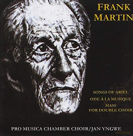 Frank Martin: Messe fur 2 vierstimmige Chore [CD]