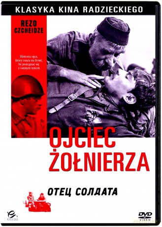 Klasyka Kina Radzieckiego: Ojciec Żołnierza [DVD]