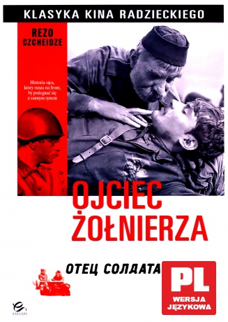 Klasyka Kina Radzieckiego: Ojciec Żołnierza [DVD]