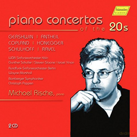 Erwin Schulhoff: Michael Rische-Klavierkonzerte des 20. Jahrhunderts [2CD]