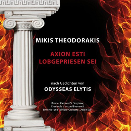 Bremer Kantorei St. Stephani: Mikis Theodorakis-Axion Esti/Lobgepriesen sei-nach Gedichten von Odysseas Elytis [CD]