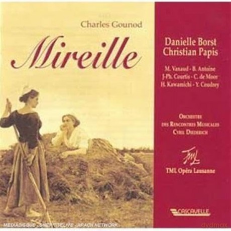 Charles Gounod: Mireille [2CD]