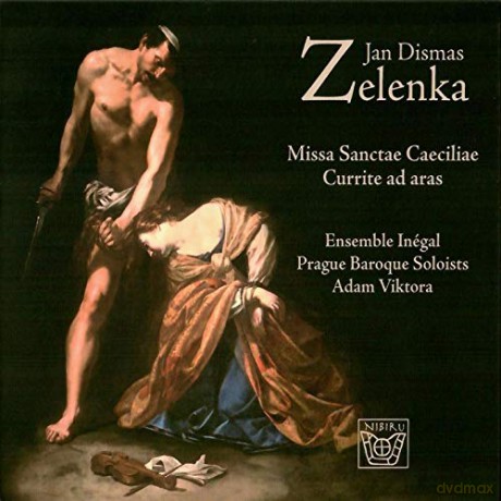 Jan Dismas Zelenka: Missa Sanctae Caeciliae ZWV 1 [CD]