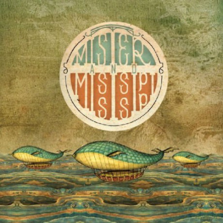Mister And Mississippi: Mister And Mississippi [CD]