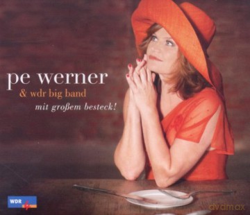 Pe Werner: Mit grossem Besteck [CD]
