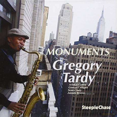Gregory Tardy: Monuments [CD]