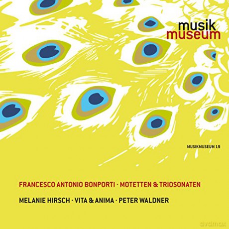 Francesco Bonporti: Motetten op.3 Nr.1-6 (Venedig 1701/02) [CD]