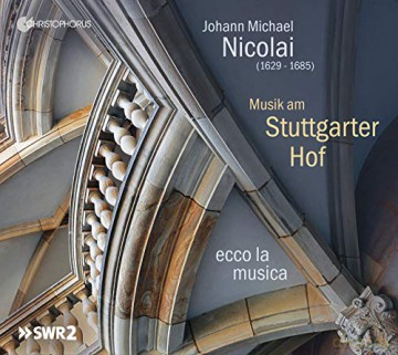 Johann Michael Nicolai: Musik am Stuttgarter Hof [CD]