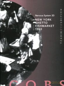 Ken Jacobs: New York Ghetto Fishmarket 1903 [DVD]