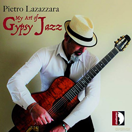 Pietro Lazazzara: My Art Of Gypsy Jazz [CD]