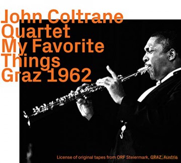 John Coltrane: My Favorite Things: Graz 1962 [CD]