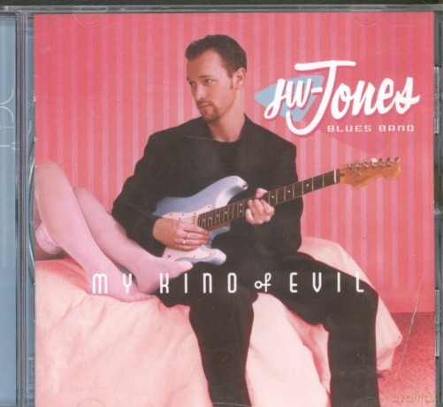 JW-Jones: My Kind Of Evil [CD]