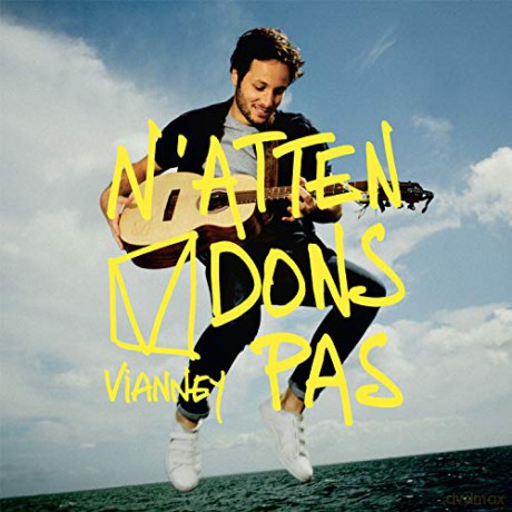 Vianney: N'attendons Pas [CD]