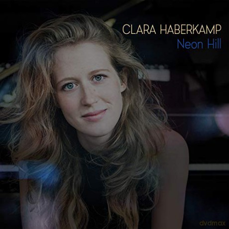 Clara Haberkamp: Neon Hill [CD]