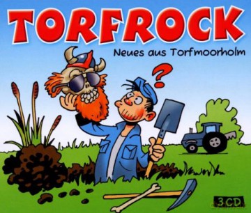 Torfrock: Neues aus Torfmoorholm [3CD]