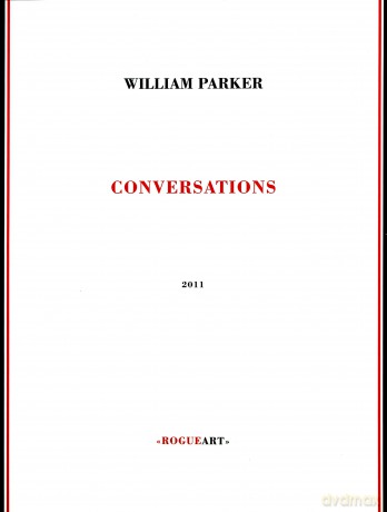 William Parker: Conversations [KSIĄŻKA]+[CD]