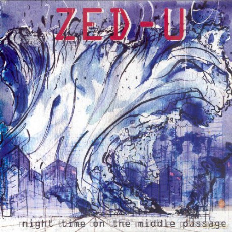 Zed U: Night Time On The Middl [CD]