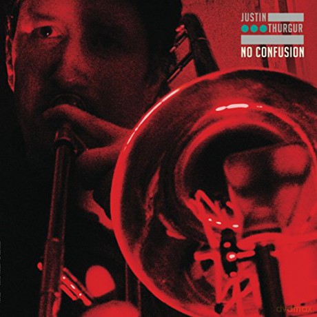 Justin Thurgur: No Confusion [CD]