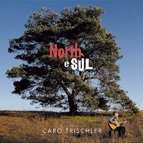 Caro Trischler: North E Sul [CD]
