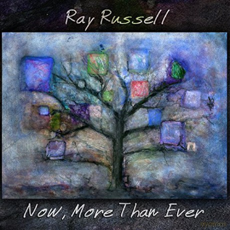 Ray Russell: Now, More Than Ever [CD]