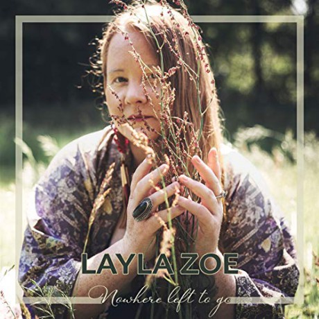 Layla Zoe: Nowhere Left To Go [CD]