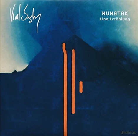 Karl Seglem: Nunatak: Eine Erzehlung [CD]