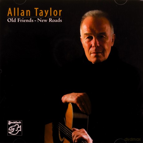 Allan Taylor: Old Friends-New Roads [CD]