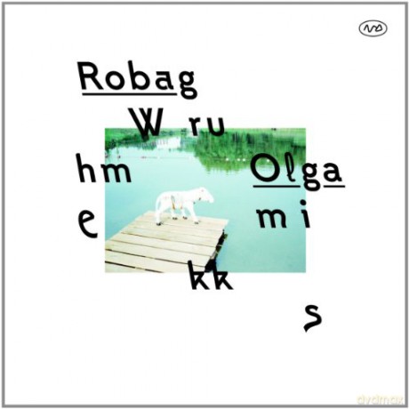 Robag Wruhme: Olgamikks [CD]