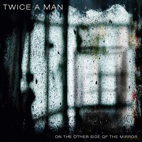 Twice A Man: On The Other Side Of The Mirror [CD]