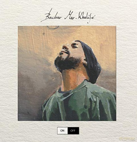 Bachar Mar-Khalife: On/Off [CD]