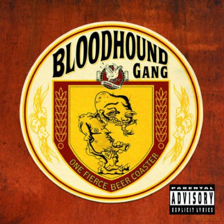 Bloodhound Gang: One Fierce Beer Coaster [CD]